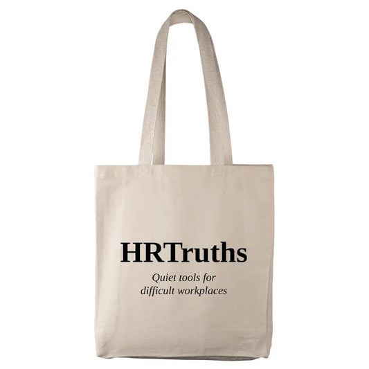 Difficult Workplaces Deserve Honest Totes - Awareness Campaign